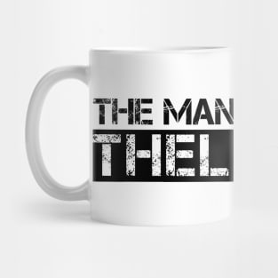 The man, the myth, the legend Mug